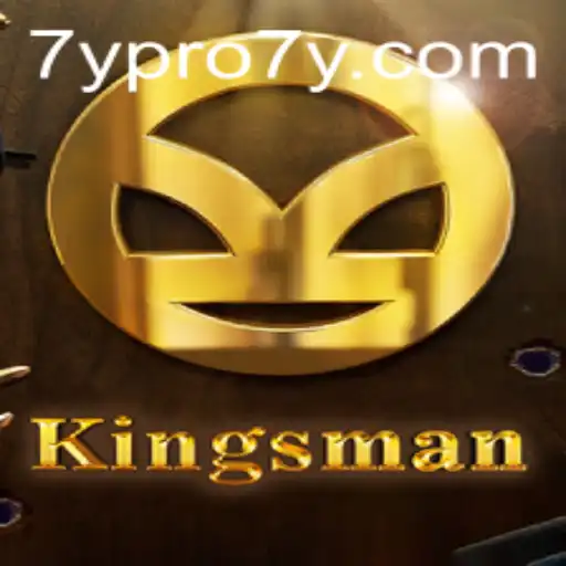 The Thrilling World of Kingsman: Embrace the Challenge of 7YPRO